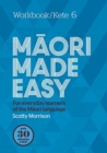 Maori Made Easy Workbook 6/Kete 6 - Book
