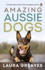 Amazing Aussie Dogs - eBook