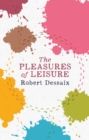 The Pleasures of Leisure - Book