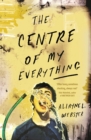 The Centre of My Everything - eBook