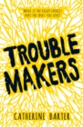Troublemakers - eBook