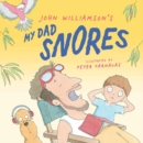 My Dad Snores - Book
