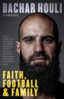 Bachar Houli : Faith, Football and Family - eBook