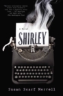 Shirley : A Novel - Book