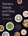 Starters, Salads, and Sexy Sides - eBook