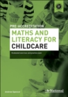 A+ National Pre-accreditation Maths and Literacy for Childcare - Book