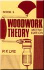 Woodwork Theory - Book 3 Metric Edition - Book