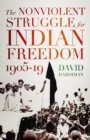 The Nonviolent Struggle for Indian Freedom, 1905-19 - eBook