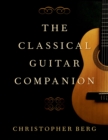 The Classical Guitar Companion - eBook