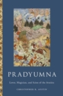Pradyumna : Lover, Magician, and Scion of the Avatara - Book