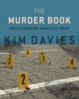 The Murder Book : Understanding Homicide Today - Book
