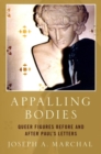 Appalling Bodies : Queer Figures Before and After Paul's Letters - Book