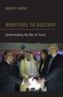 Monsters to Destroy : Understanding the War on Terror - Book