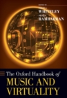 The Oxford Handbook of Music and Virtuality - Book