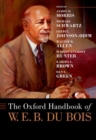 The Oxford Handbook of W. E. B. Du Bois - Book