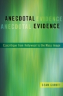 Anecdotal Evidence : Ecocritiqe from Hollywood to the Mass Image - Book