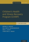 Children's Health and Illness Recovery Program (CHIRP) : Clinician Guide - Book