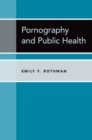 Pornography and Public Health - Book