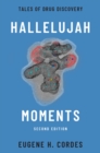 Hallelujah Moments : Tales of Drug Discovery - eBook