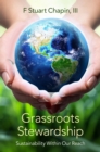 Grassroots Stewardship : Sustainability Within Our Reach - eBook
