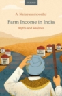 Farm Income in India : Myths and Realities - Book