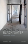 Across the Black Water : The Andaman Archives - Book