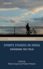 Sports Studies in India : Expanding the Field - Book
