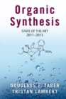 Organic Synthesis : State of the Art 2011-2013 - Book