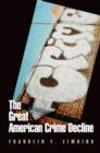 The Great American Crime Decline - eBook