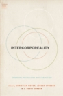Intercorporeality : Emerging Socialities in Interaction - Book