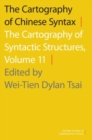 The Cartography of Chinese Syntax : The Cartography of Syntactic Structures, Volume 11 - Book