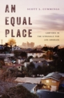 An Equal Place : Lawyers in the Struggle for Los Angeles - Book