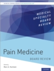 Pain Medicine Board Review - Book