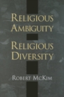 Religious Ambiguity and Religious Diversity - Book