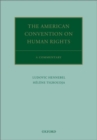 The American Convention on Human Rights : A Commentary - Book