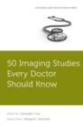 50 Imaging Studies Every Doctor Should Know - Book