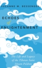 Echoes of Enlightenment : The Life and Legacy of Sonam Peldren - Book