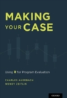Making Your Case : Using R for Program Evaluation - Book