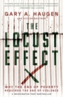 The Locust Effect : Why the End of Poverty Requires the End of Violence - Book