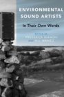 Environmental Sound Artists : In Their Own Words - Book