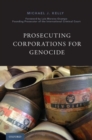 Prosecuting Corporations for Genocide - Book