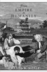 From Empire to Humanity : The American Revolution and the Origins of Humanitarianism - Book