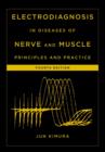 Electrodiagnosis in Diseases of Nerve and Muscle : Principles and Practice - eBook