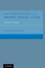 An Introduction to the Model Penal Code - eBook