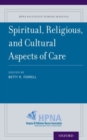 Spiritual, Religious, and Cultural Aspects of Care - Book