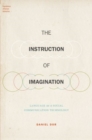 The Instruction of Imagination : Language as a Social Communication Technology - Book