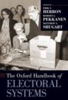 The Oxford Handbook of Electoral Systems - Book