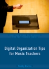 Digital Organization Tips for Music Teachers - eBook