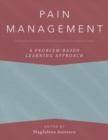Pain Management : A Problem-Based Learning Approach - Book