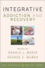 Integrative Addiction and Recovery - Book